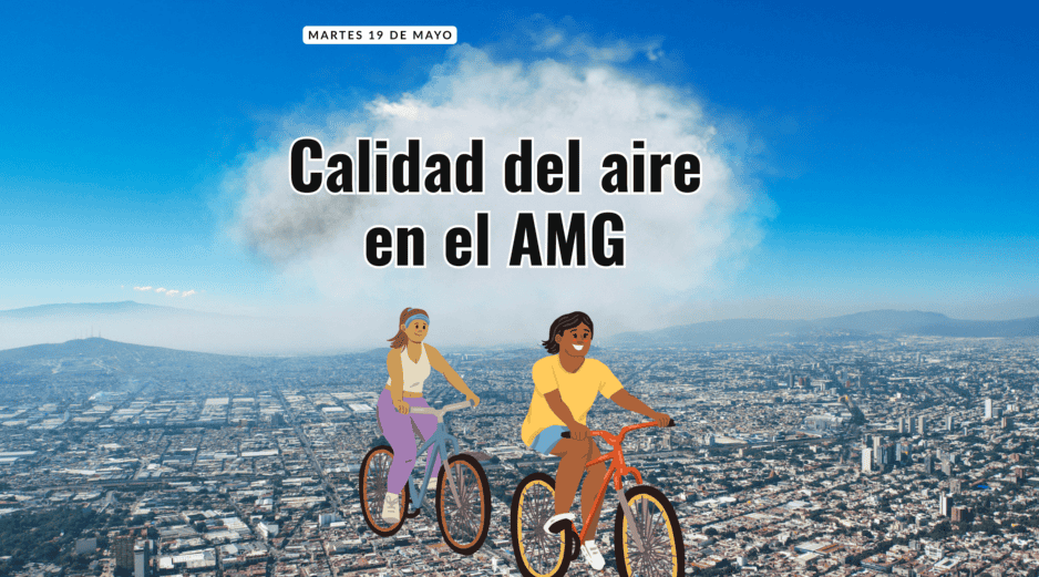¿Hay contingencia hoy? Esta es la calidad del aire en el AMG este 19 de mayo