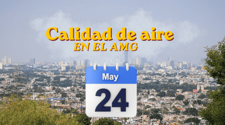 ¿Hay contingencia hoy? Esta es la calidad del aire en el AMG este 24 de mayo