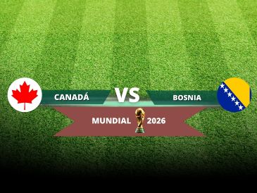 El partido entre Canadá y Bosnia y Herzegovina corresponde a la primera jornada del Grupo B de la Copa Mundial 2026. ESPECIAL / CANVA
