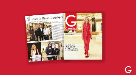 Esta semana en portada: El Palacio de Hierro presenta su reinauguración en Guadalajara. GENTE BIEN JALISCO / Revista del 10 de julio 2026