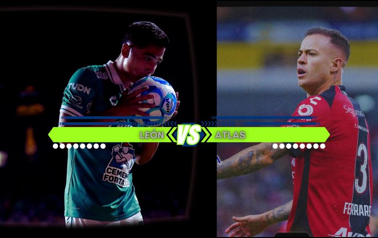 León y Atlas se enfrentarán este viernes en el Estadio Nou Camp durante el segundo día de actividades del Torneo Apertura 2026. ESPECIAL / CANVA