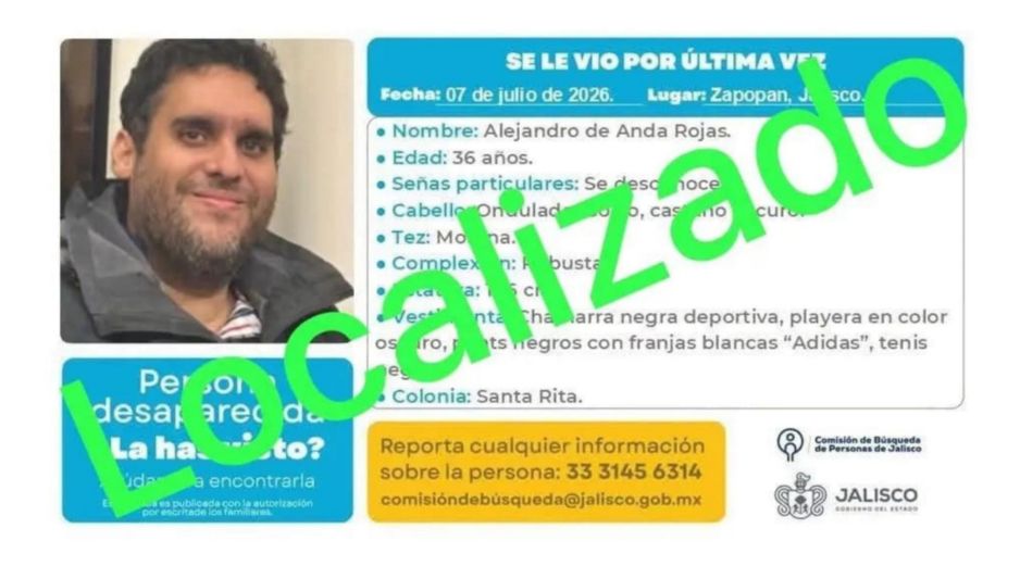 Autoridades confirmaron que el hombre se encontraba a salvo y pudo reunirse con sus familiares tras ser ubicado fuera de Jalisco. ESPECIAL