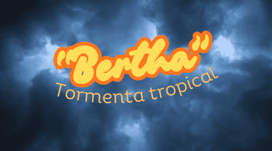 Debido a su considerable lejanía y a su trayectoria proyectada hacia el noroeste, “Bertha” no representa un peligro directo para el territorio nacional ni para sus habitantes. ESPECIAL / CANVA
