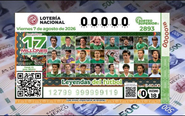 El billete del Sorteo Superior 2893 conmemoró a varios de los mejores futbolistas mexicanos bajo el título 