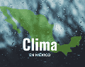 Conoce el pronóstico del clima en México para hoy 9 de agosto de 2026. Se esperan lluvias muy fuertes por el monzón mexicano y temperaturas superiores a 45 °C en el norte. ESPECIAL/Canva