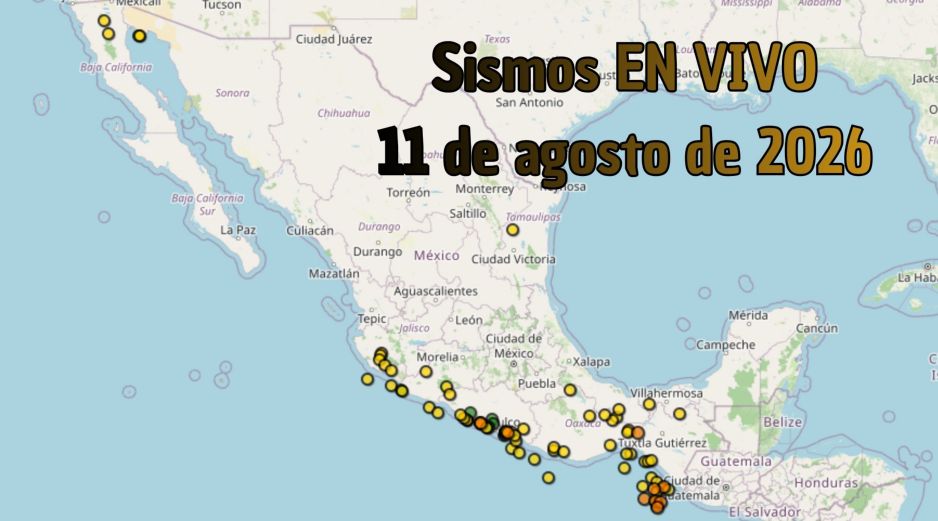EN VIVO | Sismos en México | Martes 11 de agosto. ESPECIAL / SSN
