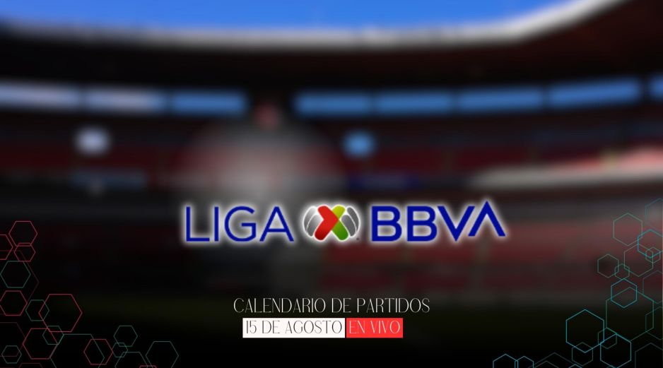 La actividad de la J4 del Apertura 2026 inicia con tres encuentros el sábado 15 de agosto. ESPECIAL / IMAGO7 y CANVA