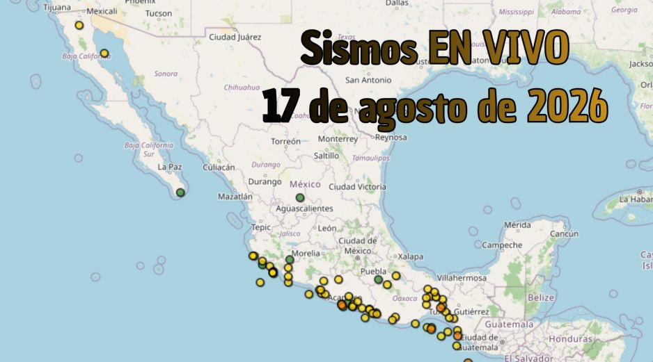 EN VIVO | Sismos en México | Lunes 17 de agosto. ESPECIAL / SSN