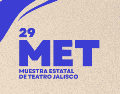Esta es la cartelera de obras de teatro que forman parte de la Muestra Estatal de Teatro Jalisco 2026. ESPECIAL