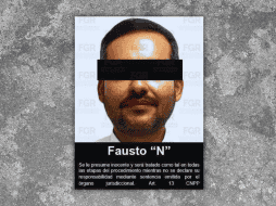 La FGR asegura que Fausto 