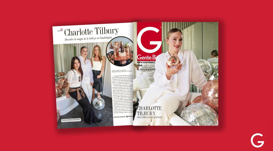Esta semana en portada: Presentación de la marca Charlotte Tilbury en Guadalajara. GENTE BIEN JALISCO / Revista del 28 de agosto 2026