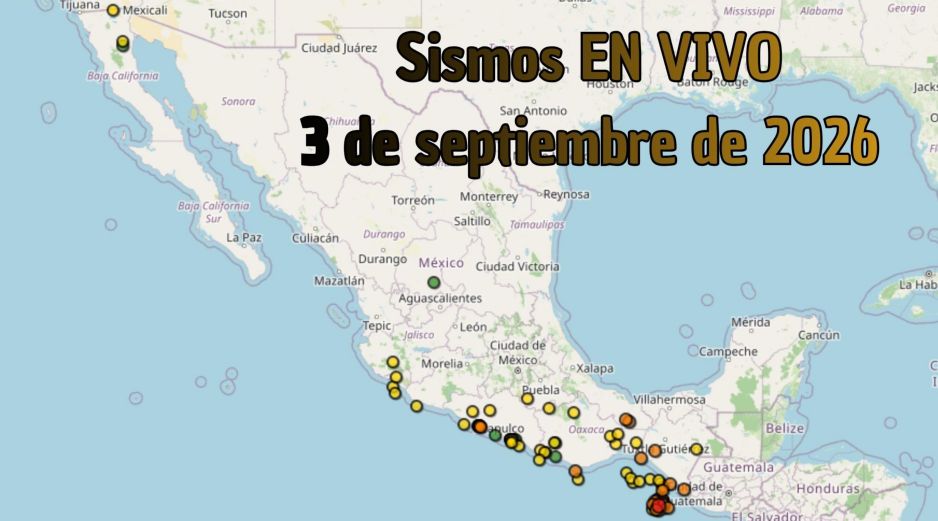 EN VIVO | Sismos en México | Jueves 3 de septiembre. ESPECIAL / SSN