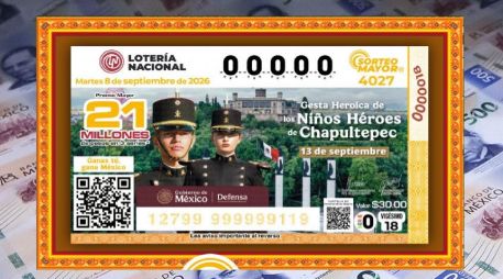 El billete del Sorteo Mayor 4027 conmemoró la Gesta Heroica de los Niños Héroes de Chapultepec. ESPECIAL