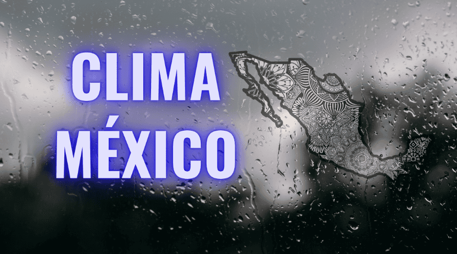 Conoce el pronóstico del clima para este 13 de septiembre en México. ESPECIAL/Canva