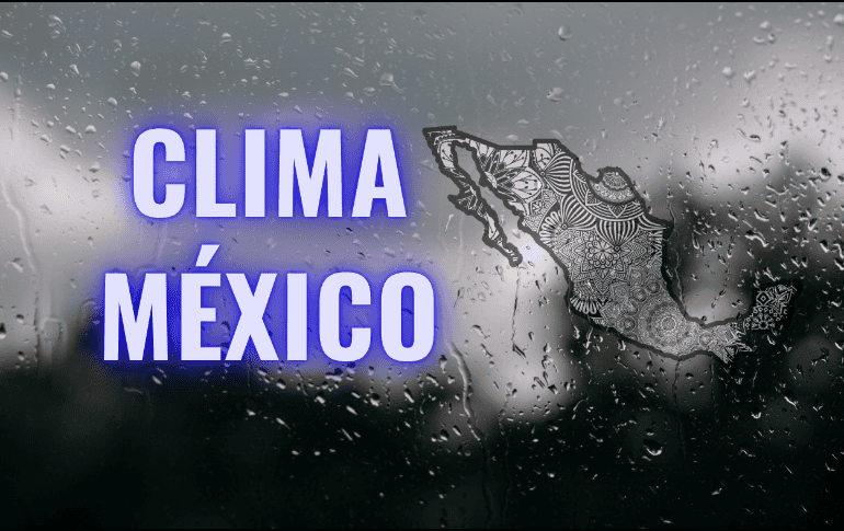 Conoce el pronóstico del clima para este 13 de septiembre en México. ESPECIAL/Canva