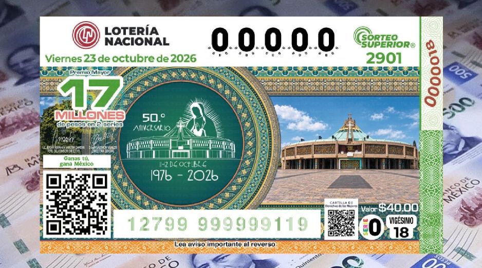 El billete del Sorteo Superior 2901 conmemoró el 50 aniversario de la Nueva Basílica de Guadalupe. ESPECIAL