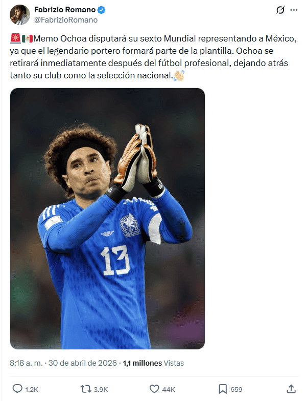 &nbsp;Fabrizio confirma la salida de Memo Ochoa tras el Mundial 2026. X / @FabrizioRomano
